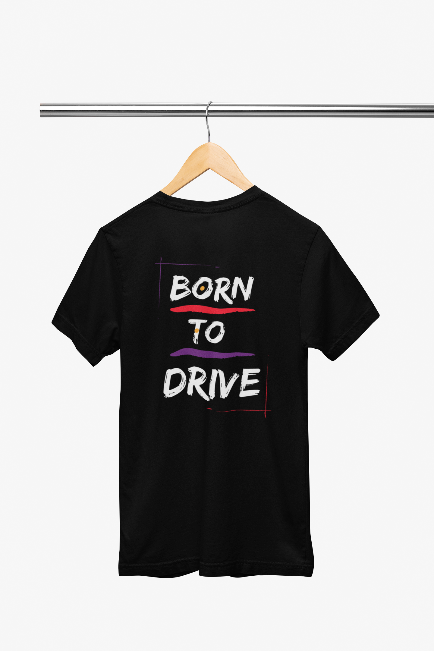 BORN TO DRIVE UNISEX T SHIRT